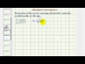 Convergence Tests for Series