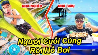 Người Cuối Cùng Sau 24H Rời Khỏi Hồ Bơi Phong Cách Nhà Nghèo - Nhà Giàu Đubai Thắng 10 Triệu | TQ97