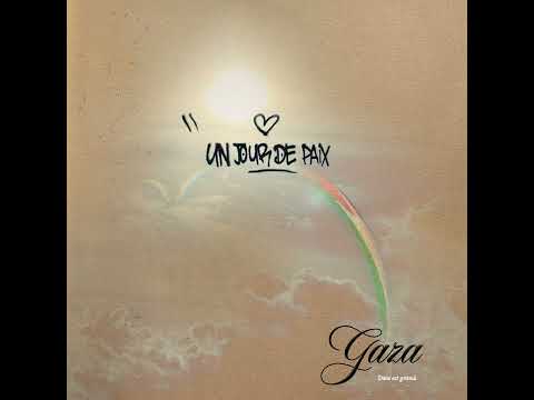 PNL - Un jour de paix - Gaza (Version 1H)