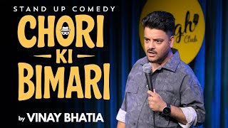Chori Ki Bimari | Stand-Up Comedy ft. Vinay Bhatia | 2025