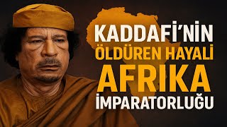 Kralların Kralı Muammer Kaddafi Neden Öldürüldü ?