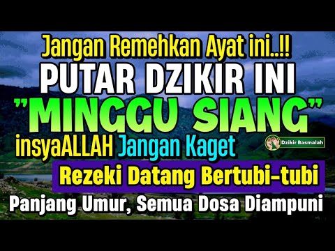 MUSTAJAB..!! PUTAR DZIKIR INI JANGAN KAGET REZEKI DATANG BERTUBI TUBI | Panjang Umur & Dosa Diampuni