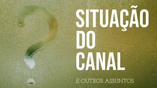 Situação do Canal