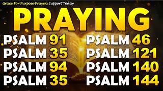 PRAYERS TO PROTECT YOUR HOME | THESE PSALMS WILL BREAK EVERY EVIL FORCE AGAINST YOUR HOME