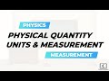 Measurement and Base Quantities Concepts