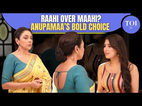 Anupamaa On Location: Rahi’s Joy vs. Mahi’s Sorrow- Anupamaa Makes A Tough Choice