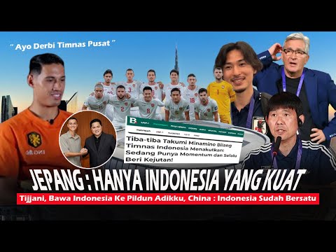 JEPANG : INDONESIA MENAKUTKAN KAMI !! China : Indonesia Bersatu, Tijjani Yakin Indo Ke Pildun