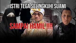 🔴 LIVE | SOWAN KE GUS IDRIS OFFICIAL SEORANG ISTRI TEGA SELINGKUHI SUAMINYA SAMPAI HAMIL‼️