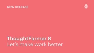 New Release | ThoughtFarmer social intranet software demo Logo