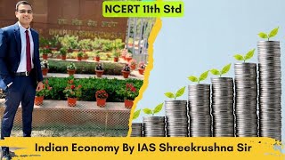 Indian Economy NCERT By IAS Shreekrushna sushir sir