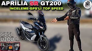 PCX'TEN UCUZ !.. APRİLİA SR GT200 İNCELEME VE TOP SPEED & KALİTELİ,KONFORLU AMA GİDİŞİ NASIL ?
