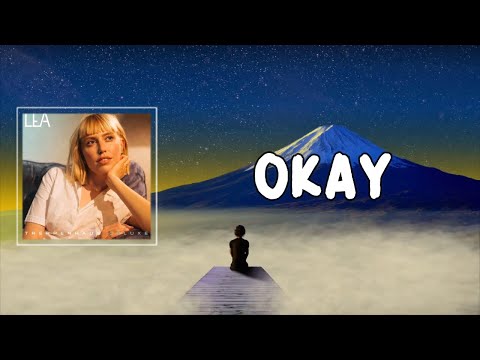 LEA - Okay (Lyrics)