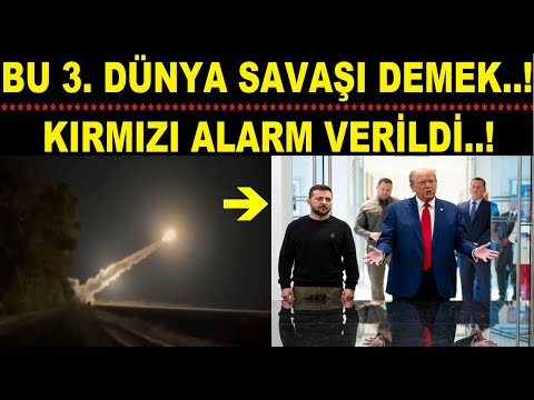 BU HAMLE 3. DÜNYA SAVAŞI DEMEK...! KIRMIZI ALARM VERİLDİ.!