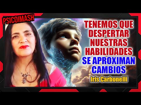 En los Próximos Años nos Gobernarán Seres Conscientes - Iris Carbonelli