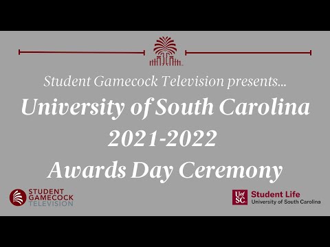 University of South Carolina 2021-2022 Awards Day Livestream