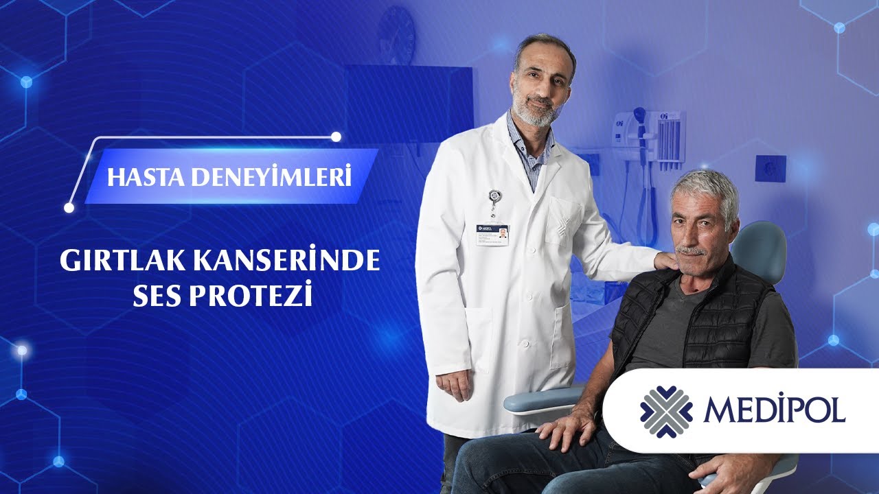 Gırtlak Kanseri Ameliyatında Ses Protezi