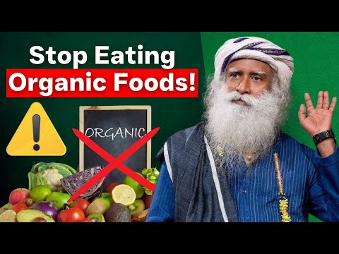 THEY ARE FOOLING YOU | DARK REALITY OF ORGANIC FOODS | SADHGURU