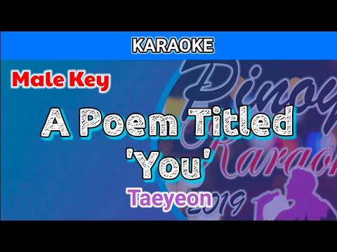 A Poem Titled ‘You’ by Taeyeon (Karaoke : Male Key)