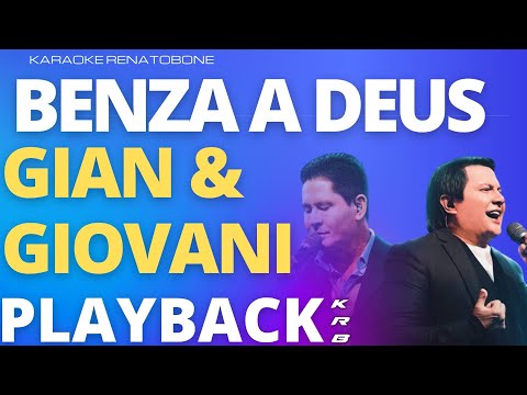 BENZA A DEUS   GIAN & GIOVANI   PLAYBACK DEMONSTRAÇÃO