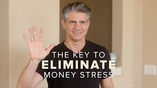 The Most Overlooked Key to a Less Stressful Financial Life