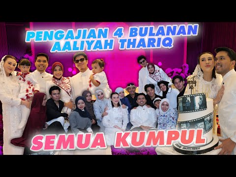 AMEENA AZURA PENGAJIAN 4 BULANAN AALIYAH THARIQ. THE HERMANSYAH GEN HALILINTAR KUMPUL