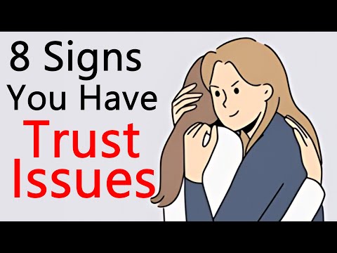 8 Signs of You Have Trust Issues