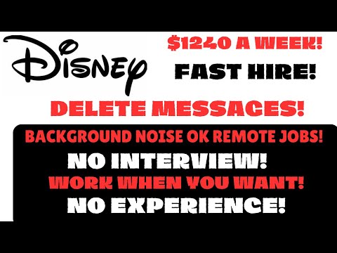 DISNEY Hiring! No Experience Remote Jobs $1240 A Week Background Noise Ok Overnight No Interview