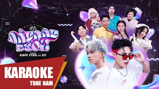 KARAOKE | NÀY NÀY BÉ ƠI! (BÉ ƠI BÉ À! 2) | KHỞI VINH ft XÙ x HERO MEDIA x NGUYỄN HẢI TEAM | TONE NAM