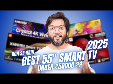 Top 5 Best 55 inch 4K Smart TV Under 50000 in India 2025🔥