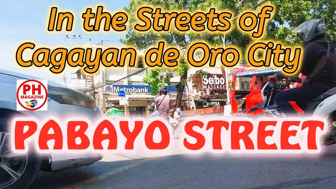 In the Streets of Cagayan de Oro City | PABAYO STREET