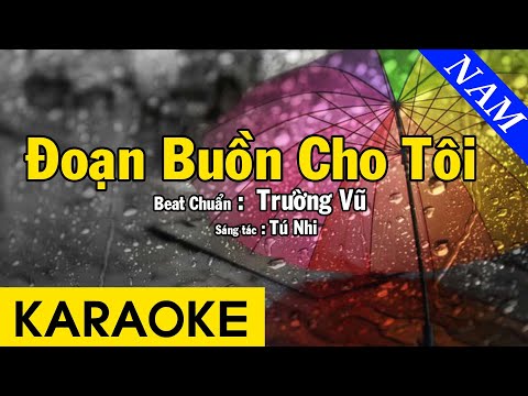 Karaoke Đoạn Buồn Cho Tôi Tone Nam Nhạc Sống – Trường Vũ