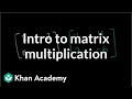 Matrix Multiplication Concepts and Calculations