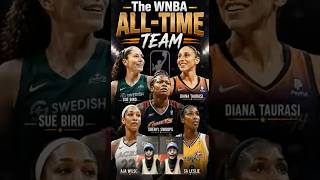 The Ultimate WNBA All TIme 1st Team