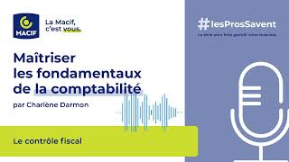 Podcast Macif Pros : le contrôle fiscal | MACIF