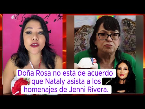 Doña Rosa no está de acuerdo que Nataly asista a los homenajes de Jenni Rivera #rosarivera