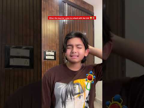 When the teacher came to school with her kid ๐ญ๐ | Hassu
