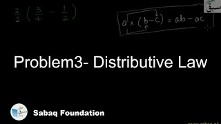 Problem3- Distributive Law