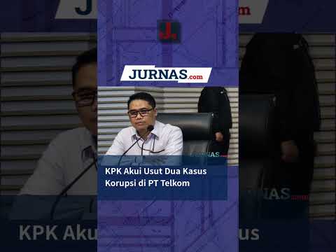 KPK Akui Usut Dua Kasus Korupsi di PT Telkom