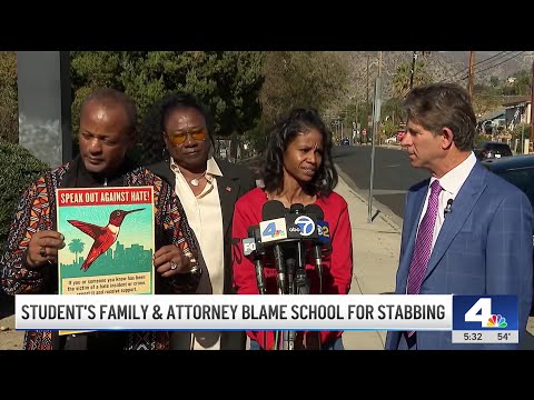 Student's family, attorney blame school for stabbing in Verdugo Hills