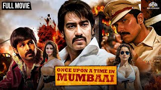 जब अजय देवगन बने मुंबई के सबसे बड़े डॉन 👑 | Gangster Movie | OUATIM 2010