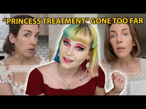 "princess treatment" is toxic and manipulative