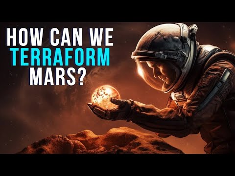 How Could We Terraform Mars?