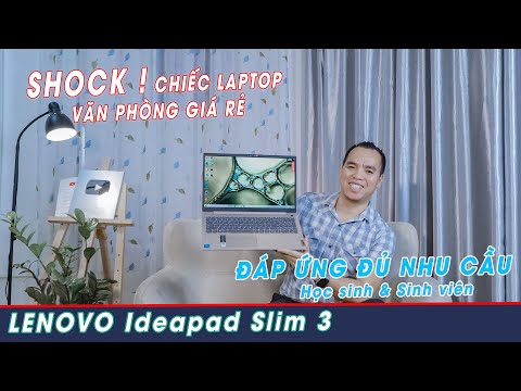 (VIETNAMESE) Đánh Giá Laptop Lenovo Ideapad 3 15ITL6 Giá Bình Dân Cho Người Dùng Văn Phòng