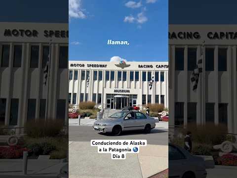 Conduciendo de Alaska a la Patagonia 🌎. Indianápolis 🇺🇸🏎️🏁