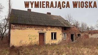 Wymierająca Wioska |Urbex #367|