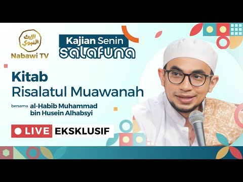 🔴LIVE  Belajar Yakin  - Kajian Kitab Risalatul Muawanah -Habib Muhammad Al Habsyi | Nabawi TV