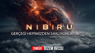 GİZLİYORLAR MI? ANUNNAKİLER'İN GEZEGENİ NİBİRU DÜNYA'YA MI YAKLAŞIYOR?
