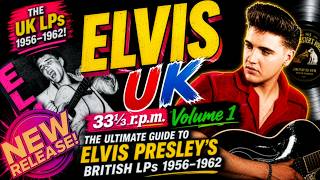 Elvis UK LPs 1956-1962: Exclusive Unboxing Of Brand New Ultimate Guide!