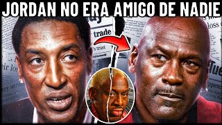 ¿PORQUE JORDAN NO ERA AMIGO De Scottie Pippen Y Dennis Rodman?