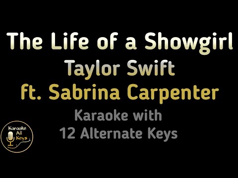 Taylor Swift, Sabrina Carpenter – The Life of a Showgirl Karaoke Instrumental Lower Higher Male Key